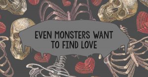 Monster Seeking Love