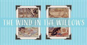 Fun Facts About The Wind in the Willows and its Author